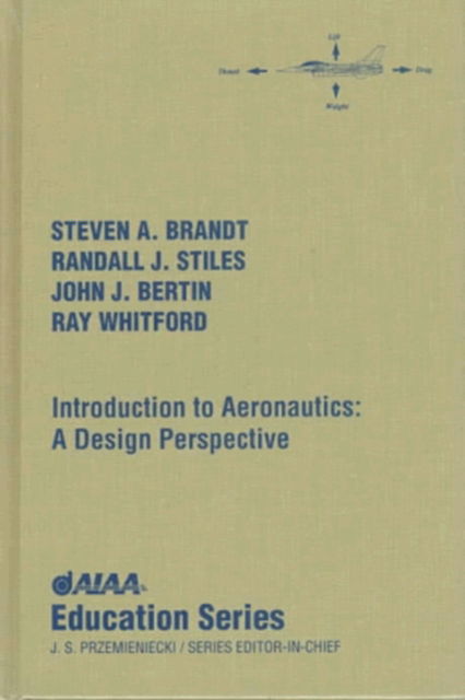 Cover for Steven A. Brandt · Introduction to Aeronautics: A Design Perspective (Hardcover Book) (2002)