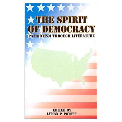 Cover for Lyman P Powell · The Spirit of Democracy: Patriotism Through Literature (Taschenbuch) (2001)