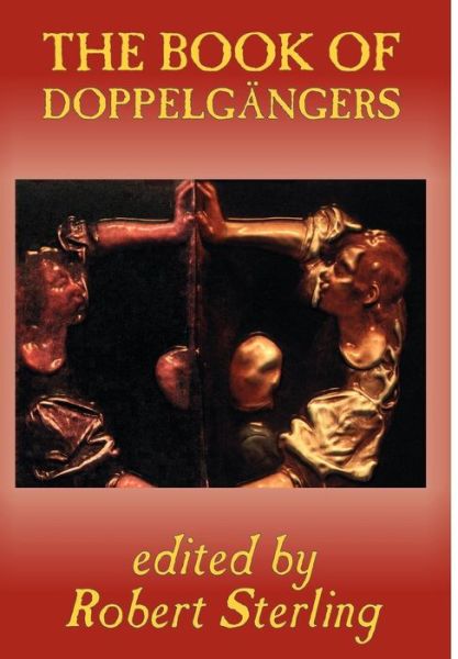 Cover for Robert Sterling · The Book of Doppelgangers (Hardcover Book) (2003)