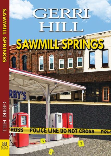 Cover for Gerri Hill · Sawmill Springs (Taschenbuch) (2017)