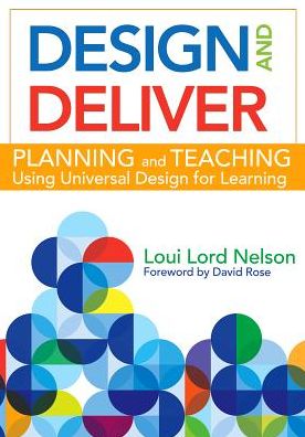 Cover for Loui Lord Nelson · Design and Deliver: Planning and Teaching Using Universal Design for Learning (Paperback Book) (2013)