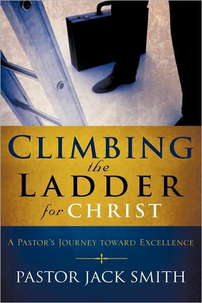 Cover for Jack Smith · Climbing the Ladder for Christ (Pocketbok) (2008)