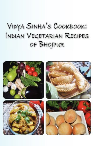 Cover for Viddya Sinha · Vidya Sinha's Cookbook Indian Vegetarian Recipes of Bhojpur (Paperback Book) (2011)