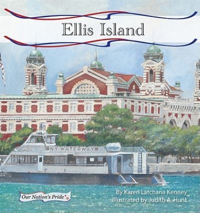 Cover for Karen Latchana Kenney · Ellis Island (Book) (2011)