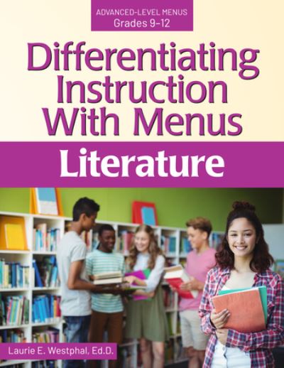 Cover for Laurie E. Westphal · Differentiating Instruction With Menus: Literature (Grades 9-12) (Paperback Book) [2 New edition] (2019)