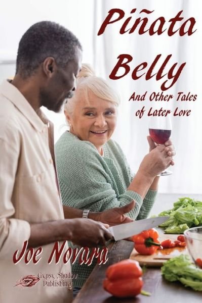 Cover for Joe Novara · Pinata Belly And Other Tales of Later Love (Pocketbok) (2021)