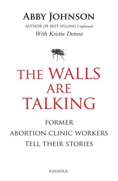 Cover for Abby Johnson · The Walls Are Talking (Paperback Book) (2018)