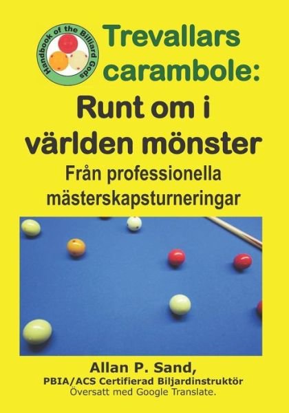 Cover for Allan P Sand · Trevallars Carambola - Runt Om I V rlden M nster (Paperback Book) (2019)