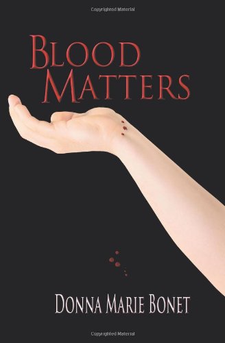 Cover for Donna Marie Bonet · Blood Matters (Paperback Book) (2013)