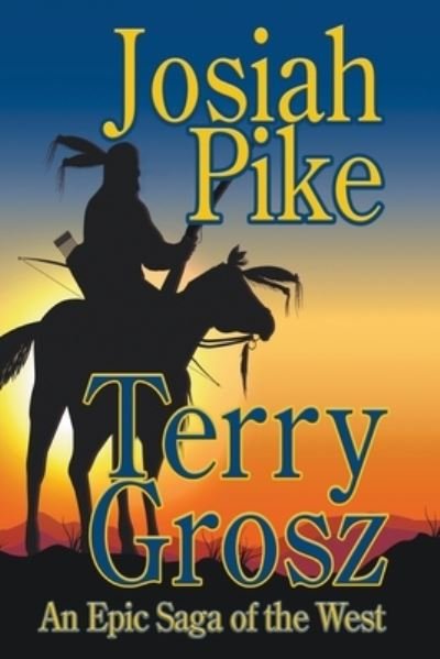 Cover for Terry Grosz · Josiah Pike (Paperback Book) (2018)