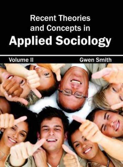 Cover for Gwen Smith · Recent Theories and Concepts in Applied Sociology: Volume II (Hardcover Book) (2015)