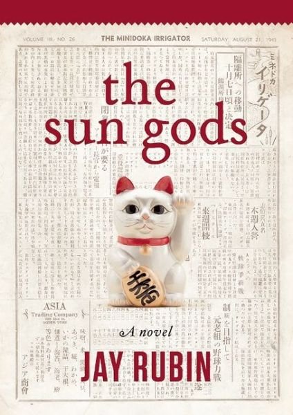 Cover for Jay Rubin · The Sun Gods (Pocketbok) (2015)