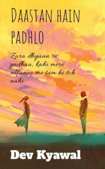 Cover for Dev Kyawal · Daastan Hain Padhlo (Book) (2020)