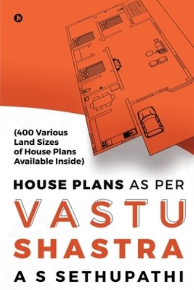 Cover for A S Sethupathi · House Plans As Per Vastu Shastra (Paperback Book) (2020)