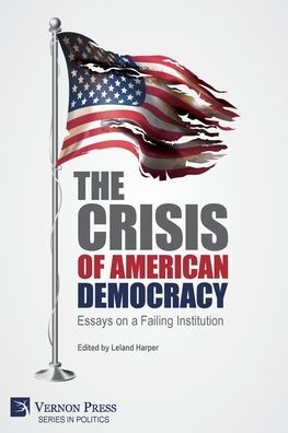 Cover for Leland Harper · Crisis of American Democracy (Book) (2022)