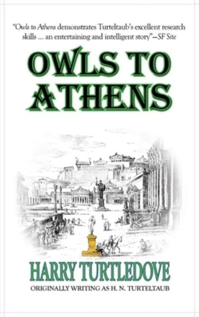Cover for Harry Turtledove · Owls to Athens (Gebundenes Buch) (2015)