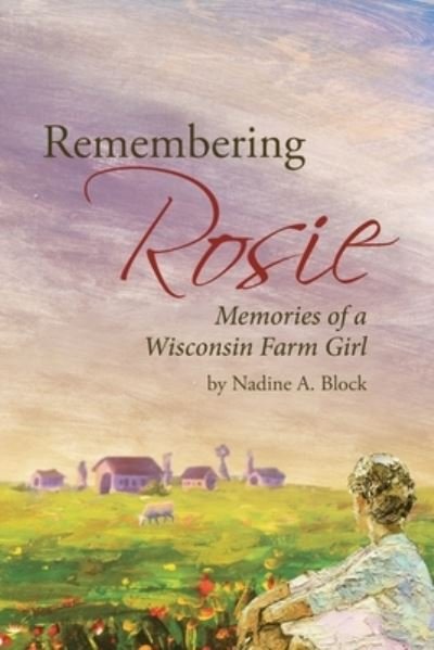 Cover for Nadine A Block · Remembering Rosie (Paperback Book) (2021)