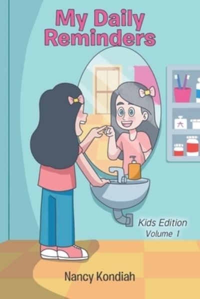 My Daily Reminders - Nancy Kondiah - Bücher - Page Publishing Inc. - 9781662469503 - 21. Juni 2022