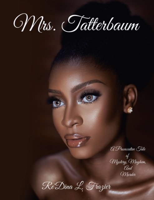 Cover for Re'dina L Frazier · Mrs. Tatterbaum (Pocketbok) (2020)