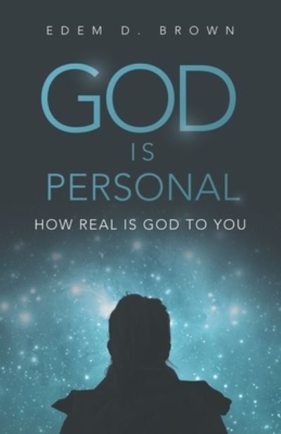 Cover for Edem D. Brown · God Is Personal (Book) (2022)