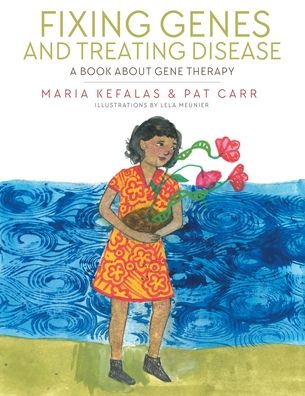 Cover for Maria Kefalas · Fixing Genes and Treating Disease (Paperback Book) (2021)
