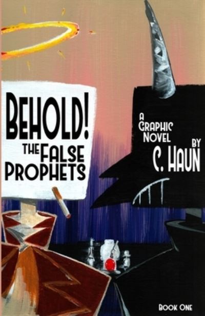 Cover for Cary Haun · Behold! The False Prophets (Paperback Book) (2021)