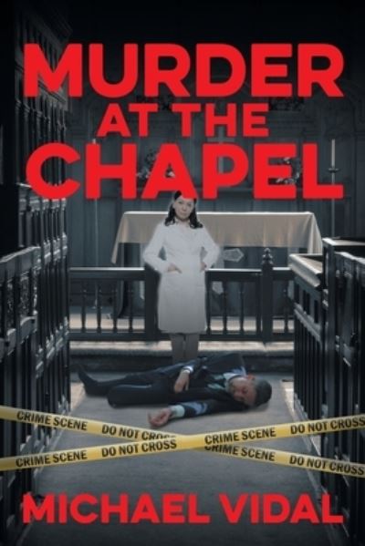 Cover for Michael Vidal · Murder at the Chapel (Paperback Book) (2021)