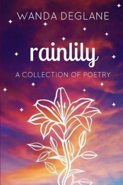 Cover for Wanda Deglane · Rainlily (Paperback Book) (2018)