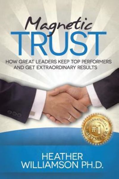 Heather Williamson · Magnetic Trust (Paperback Book) (2018)