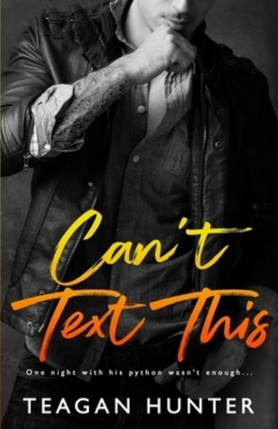 Cover for Teagan Hunter · Can't Text This - Texting (Paperback Book) (2018)