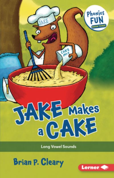 Cover for Brian P Cleary · Jake Makes a Cake (Paperback Book) (2022)