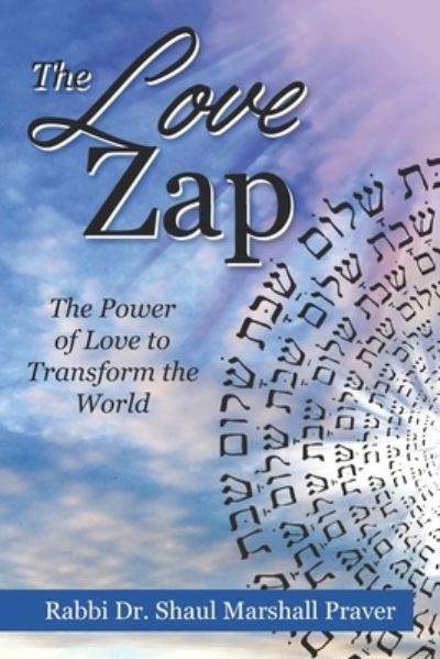 Cover for Shaul Marshall Praver · The Love Zap (Paperback Book) (2020)