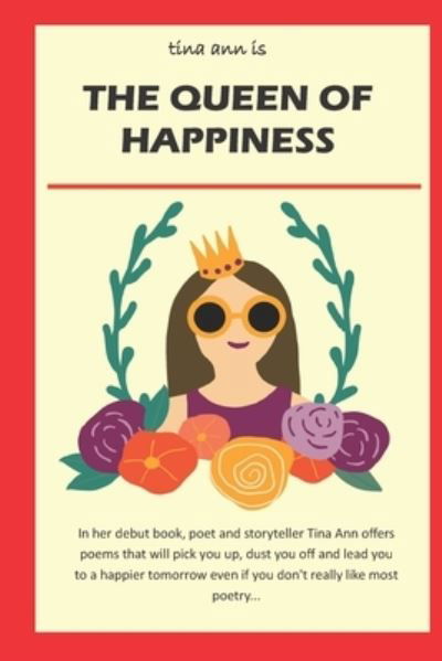 Cover for Tina Ann · The Queen of Happiness (Taschenbuch) (2020)