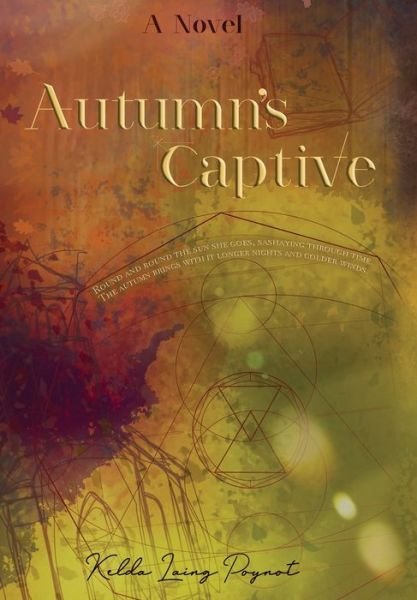 Cover for Kelda Laing Poynot · Autumn's Captive (Inbunden Bok) (2020)