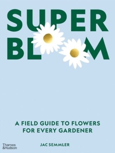 Cover for Jac Semmler · Super Bloom (Bog) (2023)