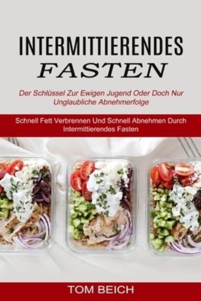 Cover for Tom Beich · Intermittierendes Fasten (Paperback Book) (2021)