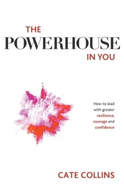 Cover for Cate Collins · The Powerhouse in You (Paperback Book) (2020)