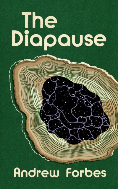 Cover for Andrew Forbes · The Diapause (Pocketbok) (2024)