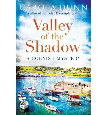 Cover for Carola Dunn · Valley of the Shadow - Cornish Mysteries (Taschenbuch) (2013)