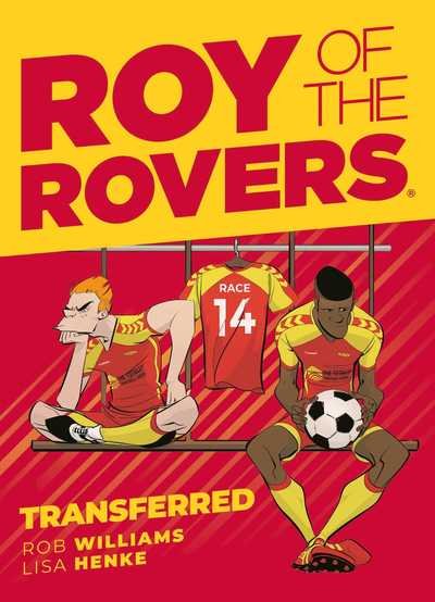 Cover for Rob Williams · Roy of the Rovers: Transferred - A Roy of the Rovers Graphic Novel (Paperback Book) (2019)