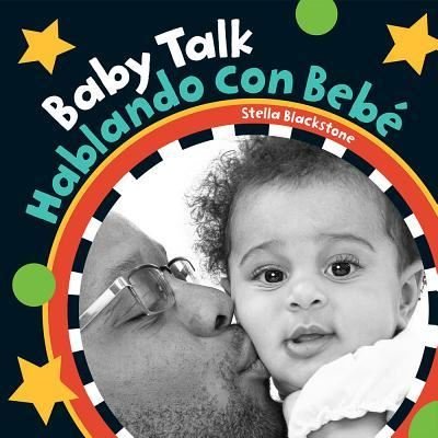 Cover for Stella Blackstone · Baby Talk / Hablando Con Bebe (Board book) (2017)
