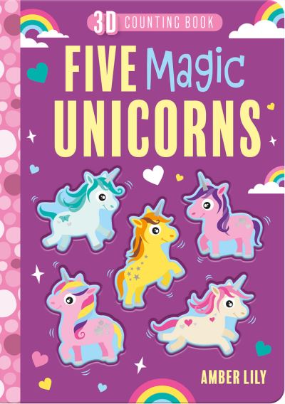 Cover for Amber Lily · Five Magical Unicorns (Board book) (2021)