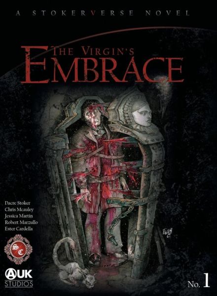 Cover for Dacre Stoker · The Virgin's Embrace: A thrilling adaptation of a story originally written by Bram Stoker - Stokerverse (Hardcover Book) [Collector's Hardback edition] (2021)