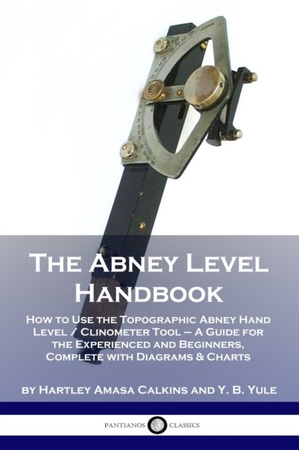 Cover for Hartley Amasa Calkins · The Abney Level Handbook (Paperback Book) (1935)