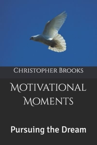 Cover for Christopher Brooks · Motivational Moments (Paperback Book) (2018)