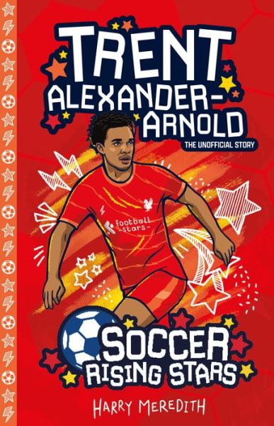 Cover for Harry Meredith · Soccer Rising Stars: Trent Alexander Arnold (Paperback Book) (2022)