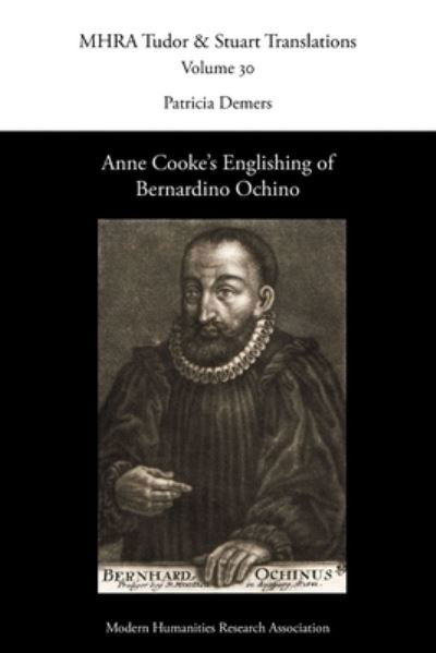 Cover for Patricia DeMers · Anne Cooke's Englishing of Bernardino Ochino (Book) (2023)