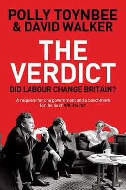 Cover for David Walker · The Verdict: Did Labour Change Britain? (Paperback Book) (2011)