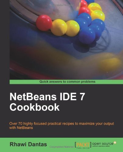 Cover for Rhawi Dantas · NetBeans IDE 7 Cookbook (Paperback Book) (2011)
