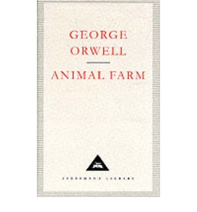 Cover for George Orwell · Animal Farm - Everyman's Library CLASSICS (Gebundenes Buch) (1993)